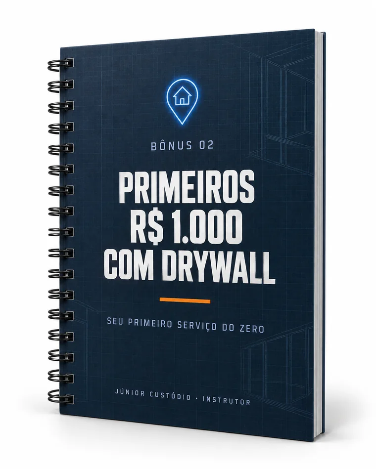Guia Primeiros R$ 1.000 com Drywall